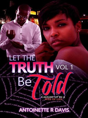 cover image of Let the Truth Be Told